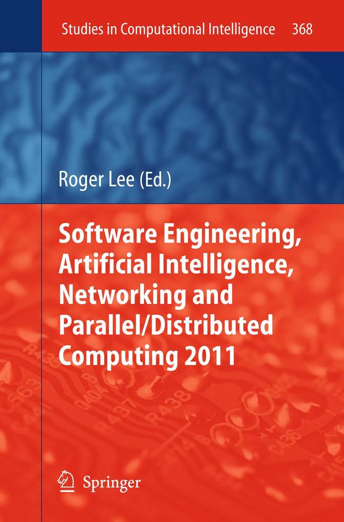 Software Engineering Artificial Intelligence Networking and Parallel/Distributed Computing 2011