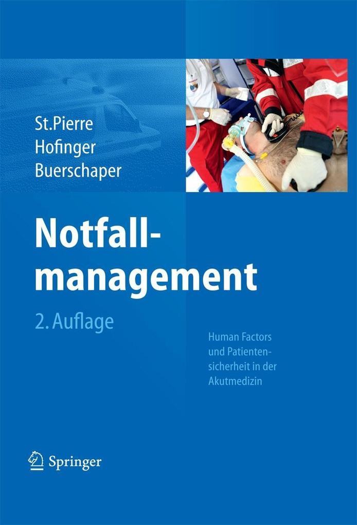 Notfallmanagement - Michael St. Pierre/ Gesine Hofinger/ Cornelius Buerschaper