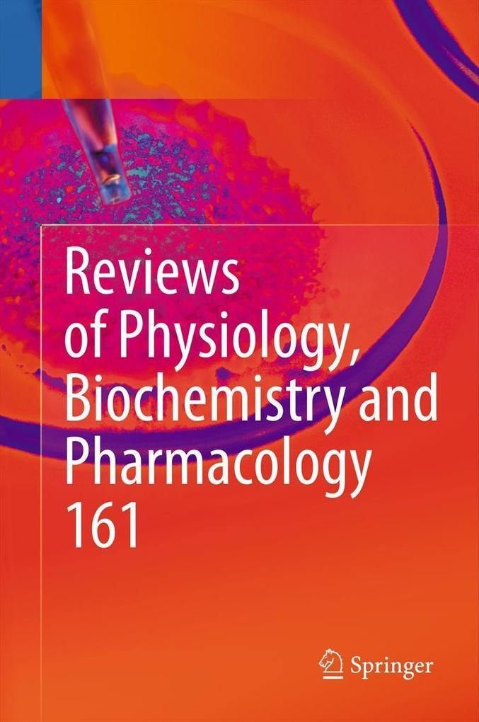 Reviews of Physiology Biochemistry and Pharmacology 161