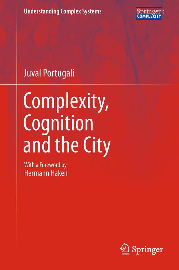 Complexity Cognition and the City
