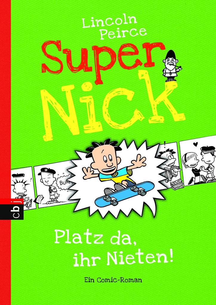 Super Nick 03 - Platz da ihr Nieten!