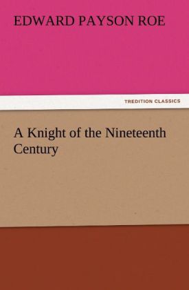 A Knight of the Nineteenth Century