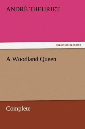 A Woodland Queen - Complete