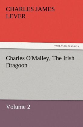 Charles O'Malley The Irish Dragoon Volume 2