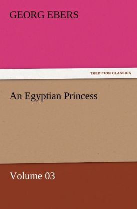 An Egyptian Princess - Volume 03