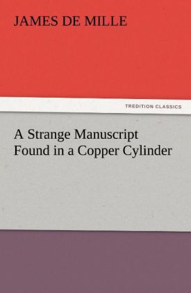 A Strange Manuscript Found in a Copper Cylinder