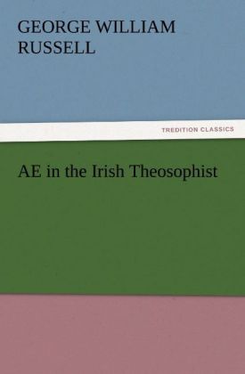AE in the Irish Theosophist