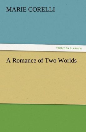 A Romance of Two Worlds