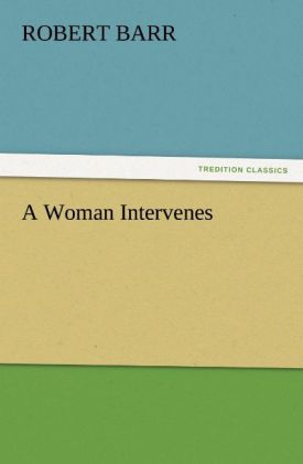 A Woman Intervenes