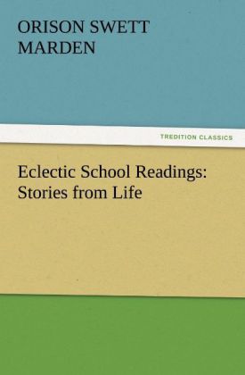 Eclectic School Readings: Stories from Life