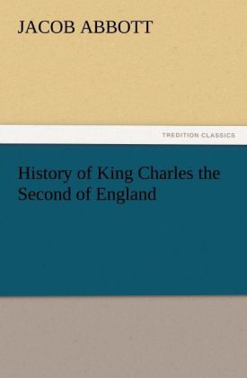 History of King Charles the Second of England