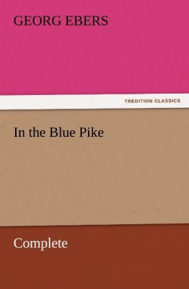 In the Blue Pike - Complete