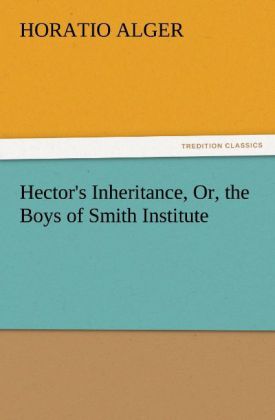 Hector's Inheritance Or the Boys of Smith Institute