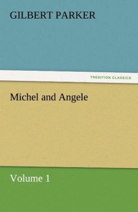 Michel and Angele - Volume 1