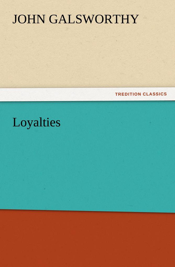 Loyalties