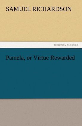 Pamela or Virtue Rewarded