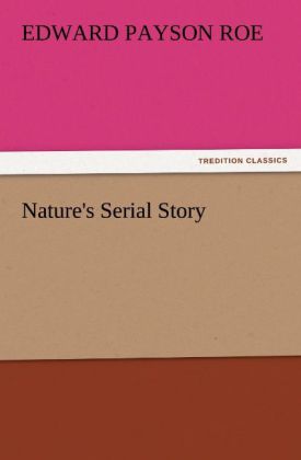 Nature's Serial Story