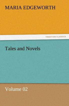 Tales and Novels - Volume 02