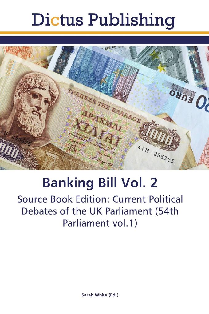Banking Bill Vol. 2