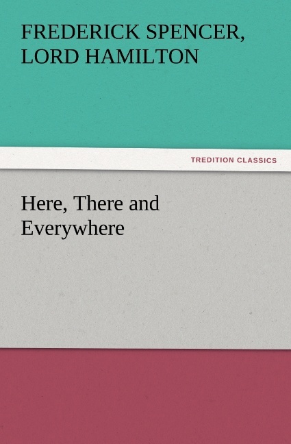 Here There and Everywhere