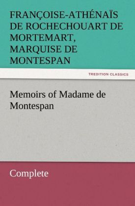Memoirs of Madame de Montespan - Complete