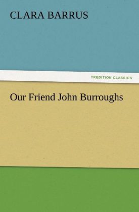 Our Friend John Burroughs