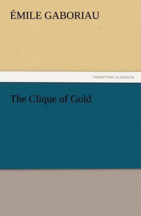 The Clique of Gold
