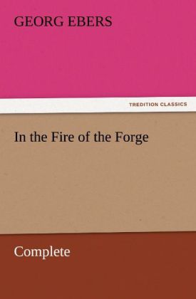 In the Fire of the Forge - Complete