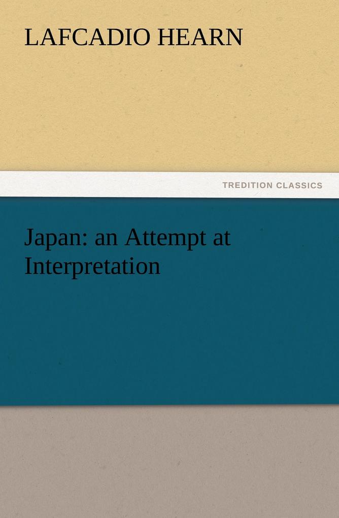 Japan: an Attempt at Interpretation