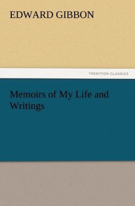 Memoirs of My Life and Writings