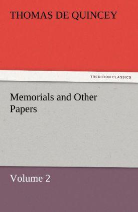 Memorials and Other Papers - Volume 2