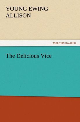 The Delicious Vice