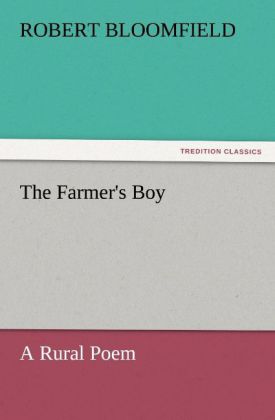 The Farmer's Boy A Rural Poem