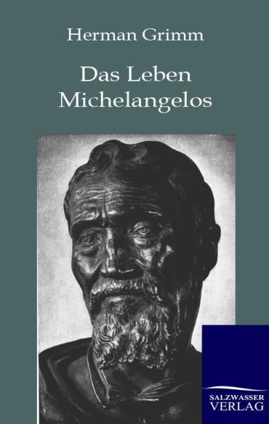 Das Leben Michelangelos