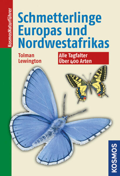 Die Schmetterlinge Europas und Nordwestafrikas - Tom Tolman/ Richard Lewington