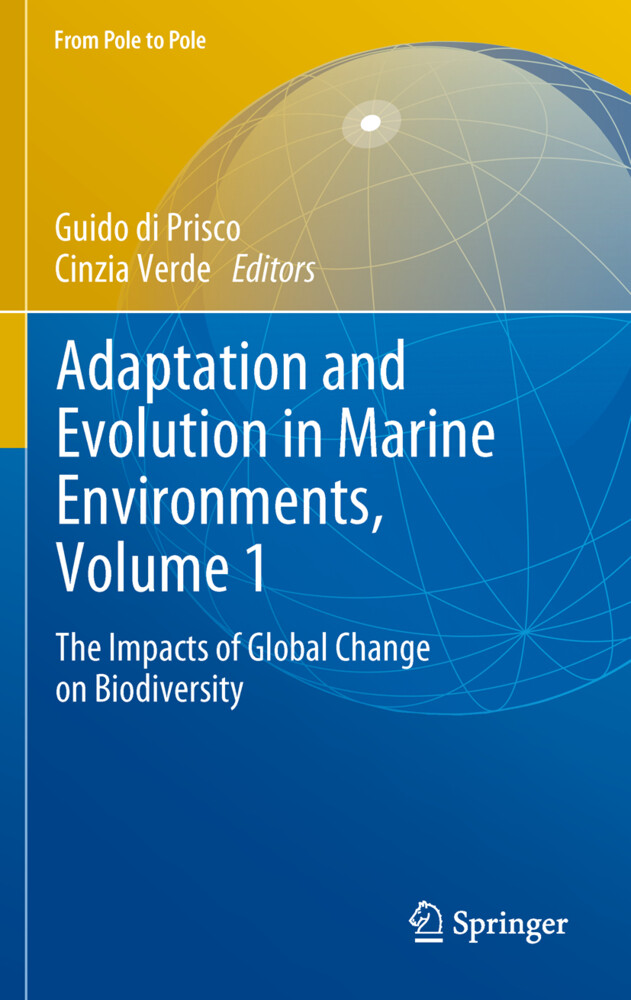 Adaptation and Evolution in Marine Environments Volume 1