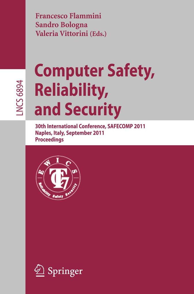 Computer Safety Reliability and Security