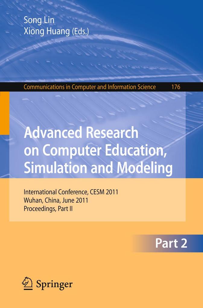 Advanced Research on Computer Education Simulation and Modeling