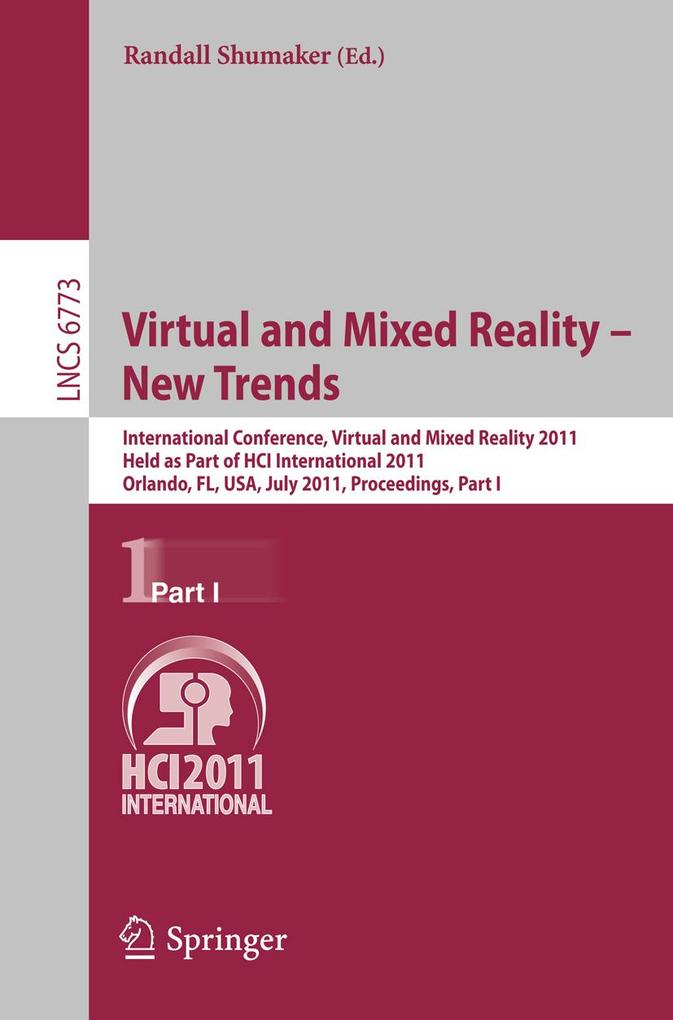 Virtual and Mixed Reality - New Trends Part I