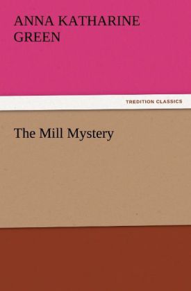 The Mill Mystery