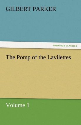 The Pomp of the Lavilettes Volume 1
