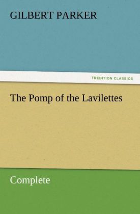 The Pomp of the Lavilettes Complete