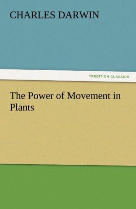 The Power of Movement in Plants