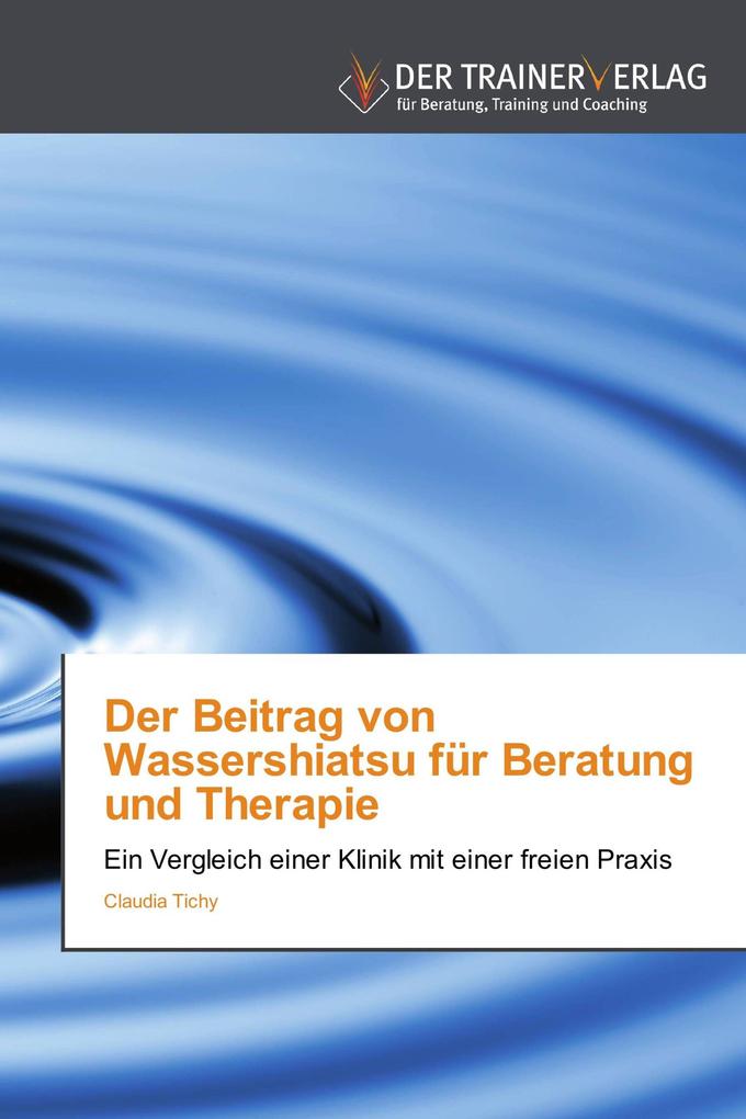 Der Beitrag von Wassershiatsu für Beratung und Therapie