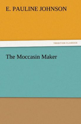 The Moccasin Maker