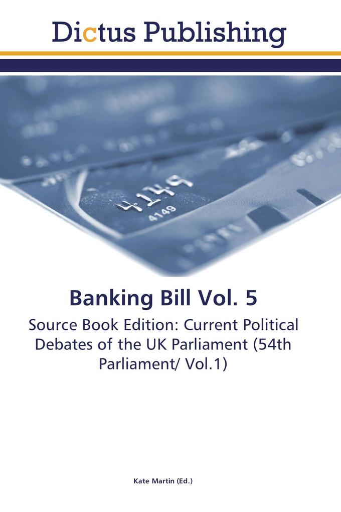 Banking Bill Vol. 5