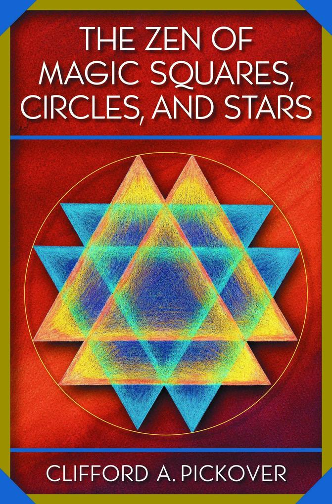 Zen of Magic Squares Circles and Stars