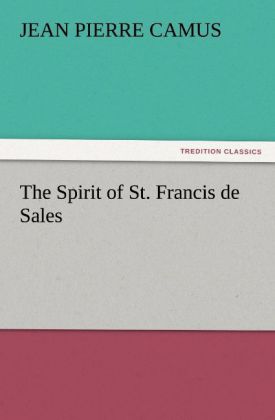 The Spirit of St. Francis de Sales