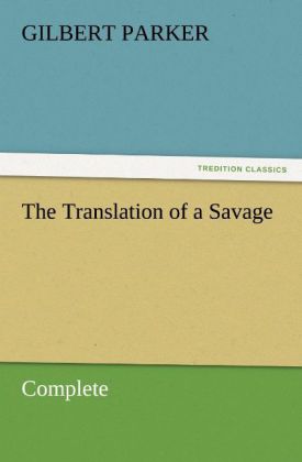 The Translation of a Savage Complete