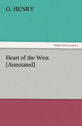 Heart of the West [Annotated]